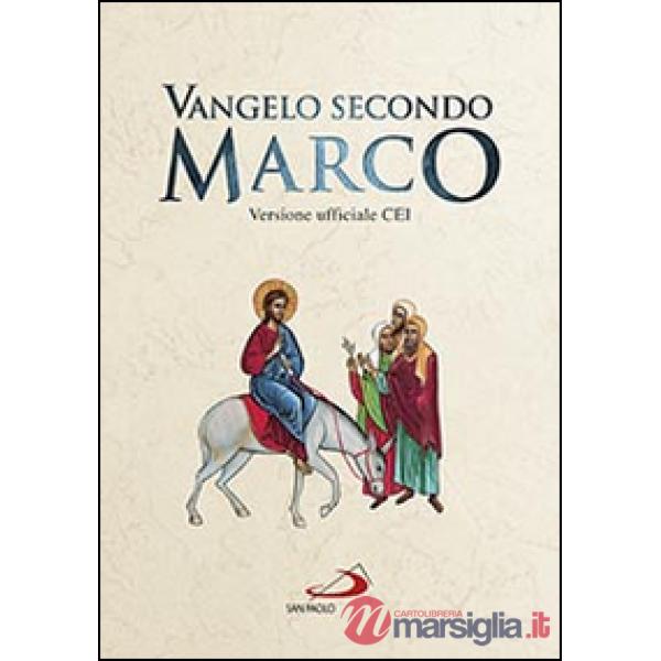 Vangelo secondo Marco. Versione ufficiale CEI