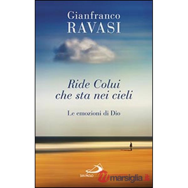Ride colui che sta nei cieli. Le emozioni di Dio
