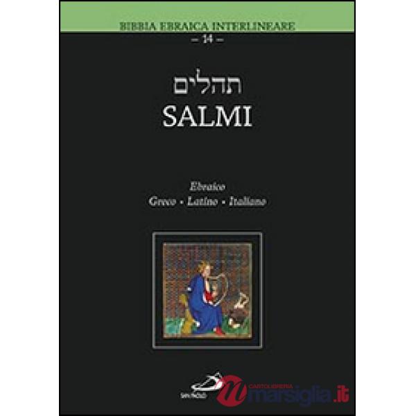 Salmi. Ebraico Greco Latino Italiano