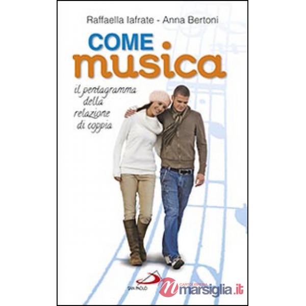 Come musica. Il pentagramma della relazione di coppia