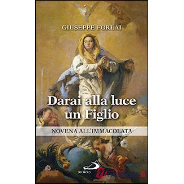 Darai alla luce un figlio. Novena all'Immacolata