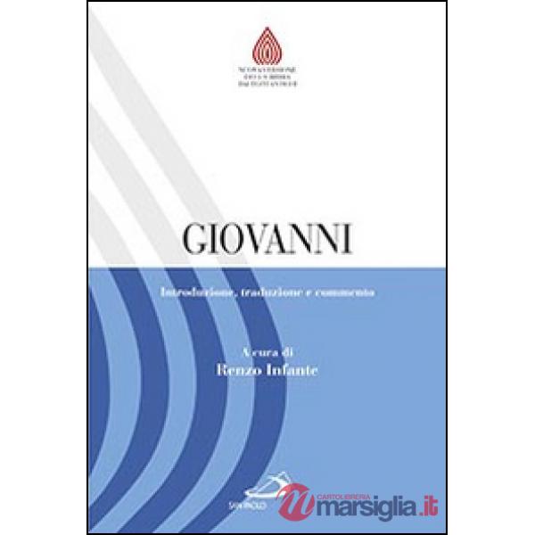 Giovanni. Introduzione, traduzione e commento