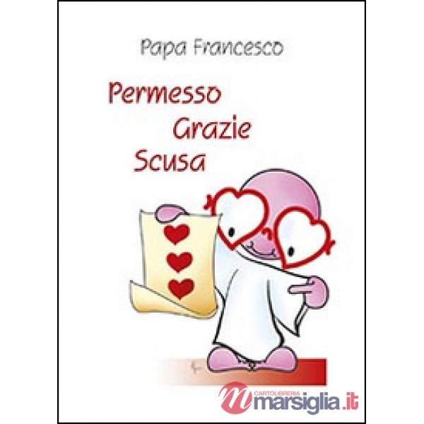 Permesso grazie scusa