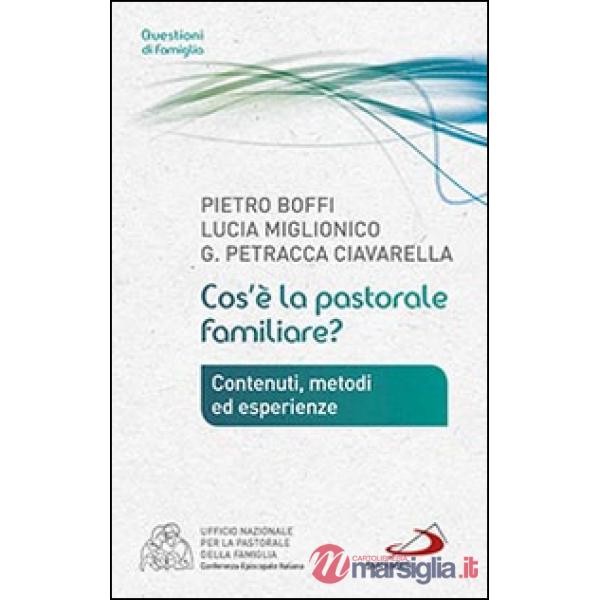 Cos'è la pastorale familiare?