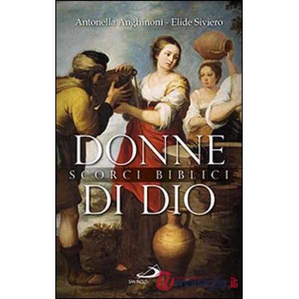 Donne di Dio. Scorci biblici