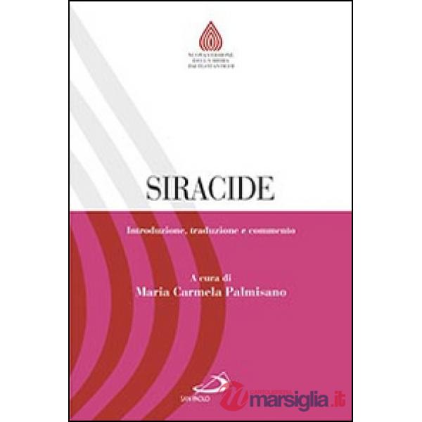 Siracide. Introduzione, traduzione e commento