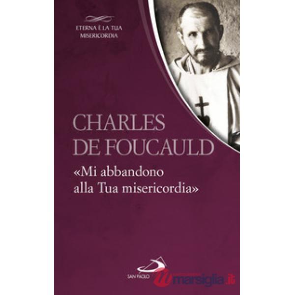 «Mi abbandono alla Tua misericordia»