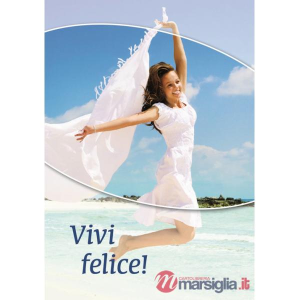 Vivi felice!