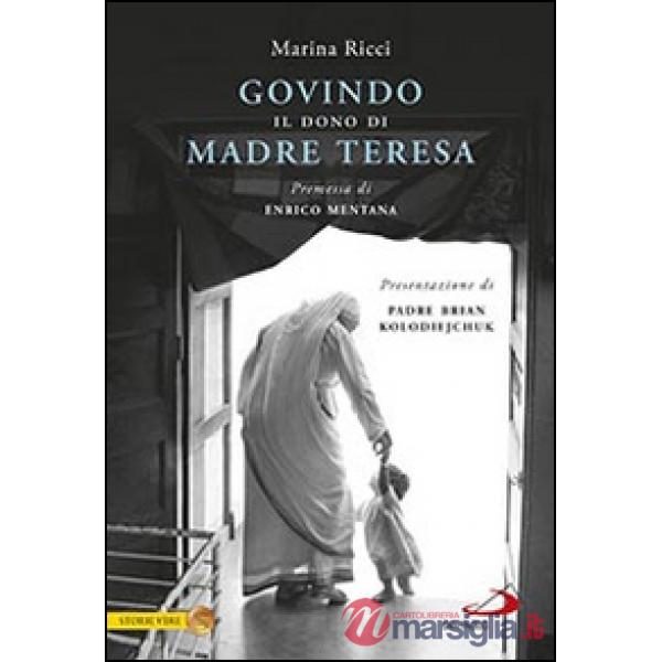Govindo. Il dono di Madre Teresa