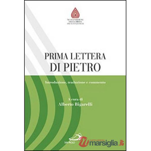 Prima lettera di Pietro. Introduzione, traduzione e commento
