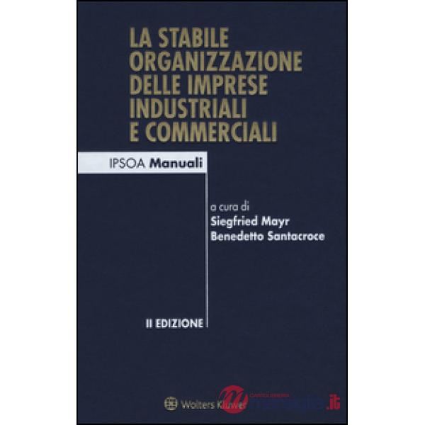 La stabile organizzazione delle imprese industriali e commerciali