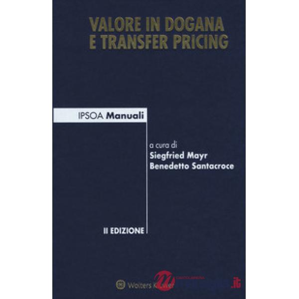 Valore in dogana e transfer pricing