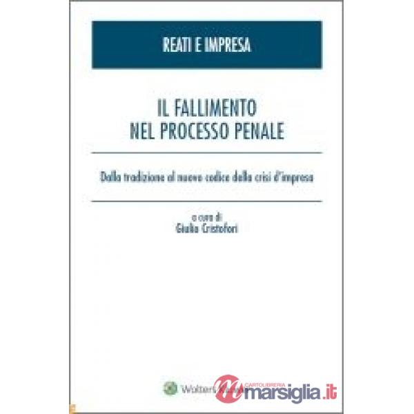 Reati e crisi di impresa. Crisi di impresa, misure di prevenzione e diritto penale concorsuale