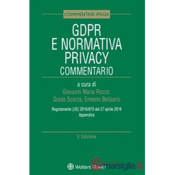 GDPR e normativa privacy. Commentario