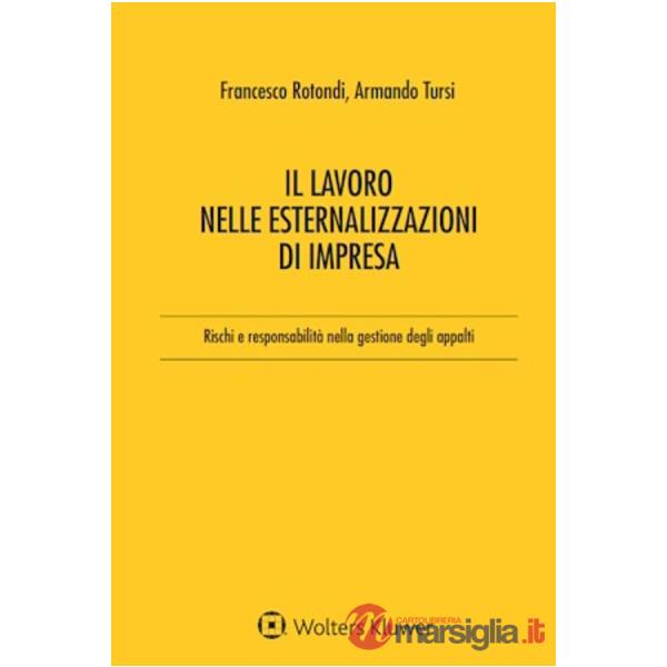 Il lavoro nelle esternalizzazioni di impresa