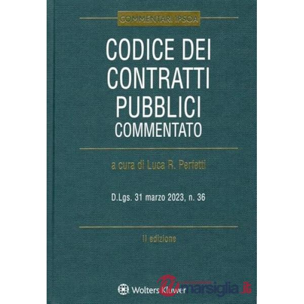 Codice dei contratti pubblici. Commentato