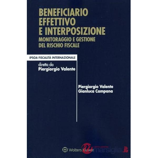 Beneficiario effettivo e interposizione monitoraggio e gestione del rischio fiscale
