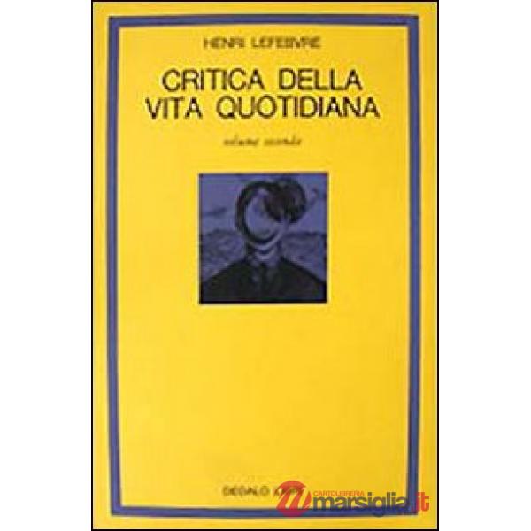 Critica della vita quotidiana. Vol. 2