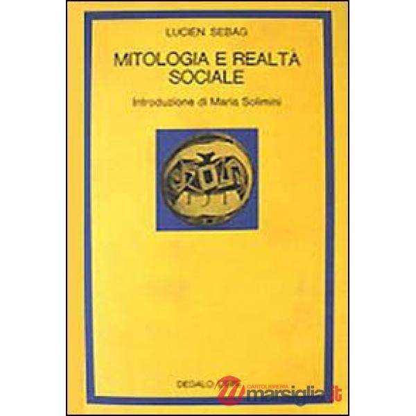 Mitologia e realtà sociale