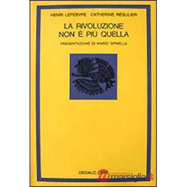 Rivoluzione non è più quella (La)