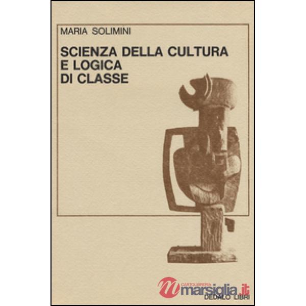 Scienza della cultura e logica di classe