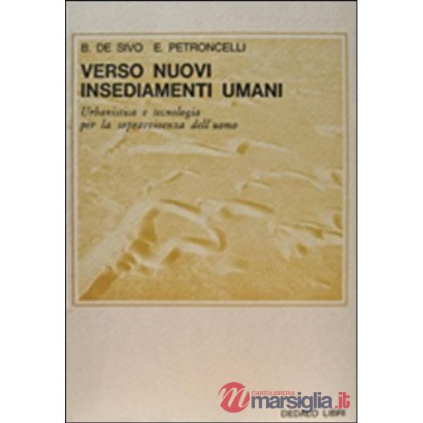 Verso nuovi insediamenti umani