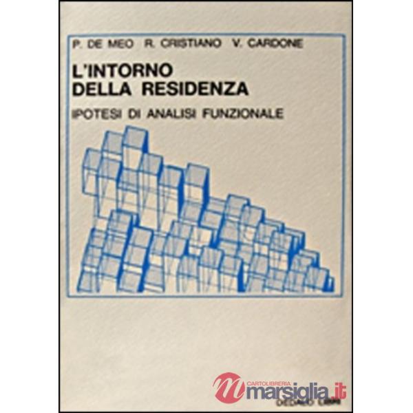 Intorno della residenza. Ipotesi di analisi funzionale (L')