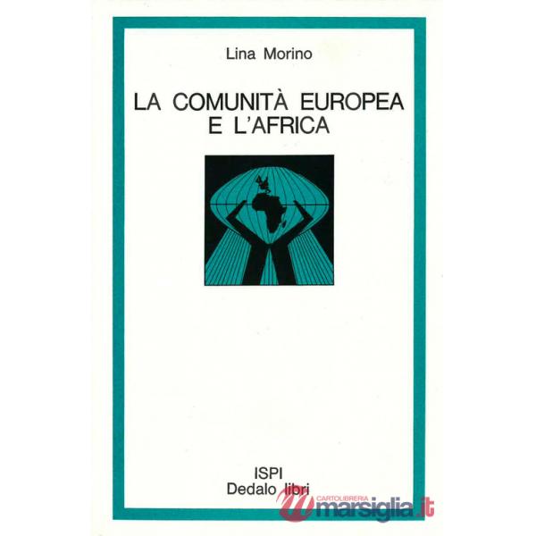 Comunità europea e l'Africa (La)