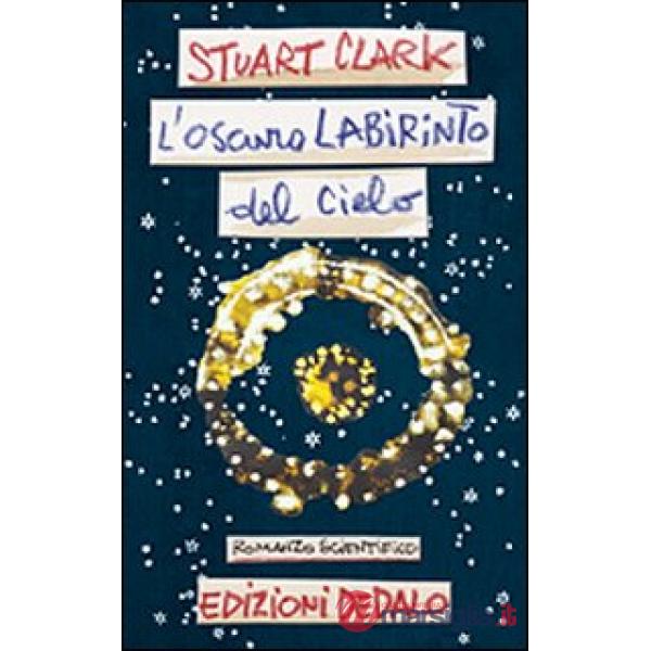 Oscuro labirinto del cielo (L')