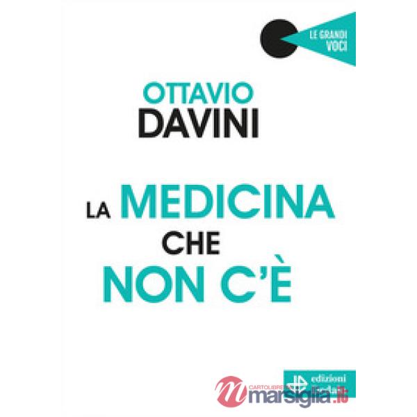 Medicina che non c'è (La)