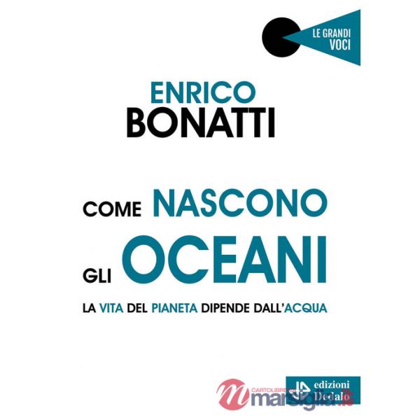 Come nascono gli oceani. La vita del pianeta dipende dall'acqua