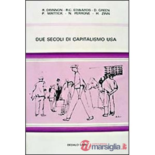 Due secoli di capitalismo USA