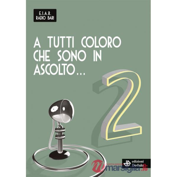 A tutti coloro che sono in ascolto... 2