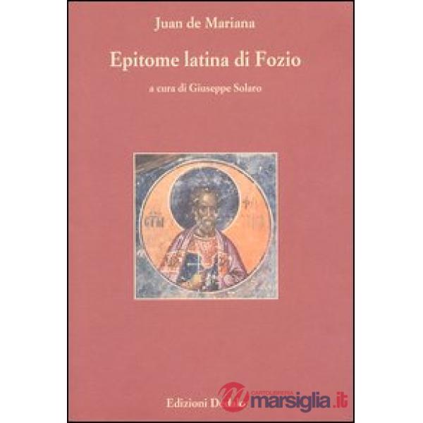 Epitome latina di Fozio. Testo latino