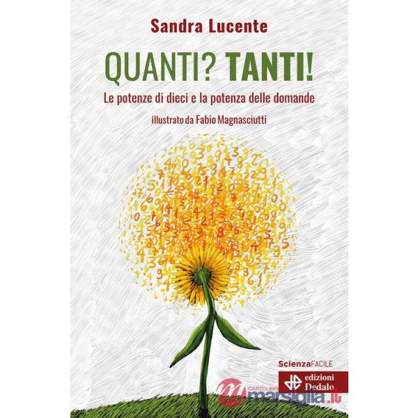 Quanti? Tanti! Le potenze di dieci e la potenza delle domande