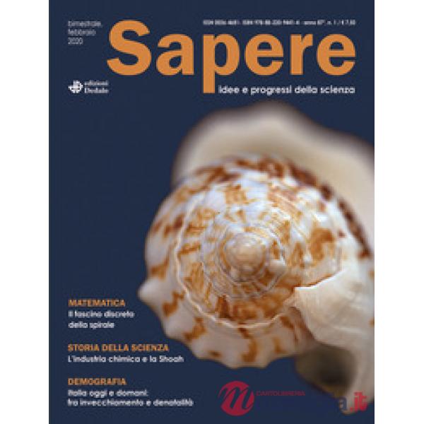 Sapere. Idee e progressi della scienza (2020). Vol. 1