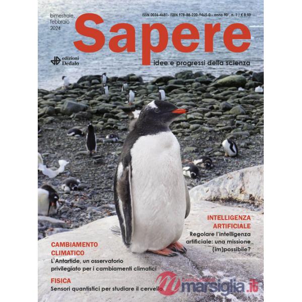 Sapere. Idee e progressi della scienza (2024). Vol. 1