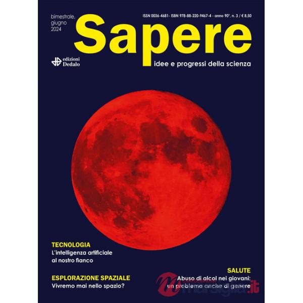 Sapere. Idee e progressi della scienza (2024). Vol. 3