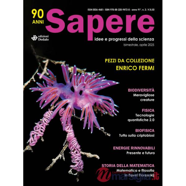 Sapere. Idee e progressi della scienza (2025). Vol. 2
