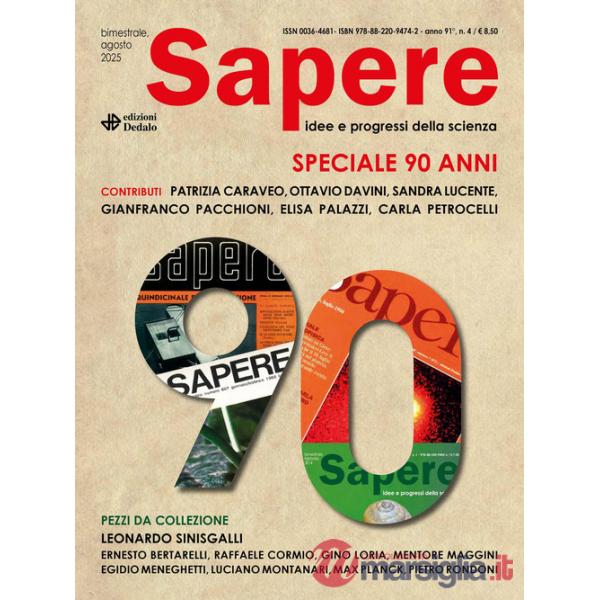Sapere. Idee e progressi della scienza (2025). Vol. 4