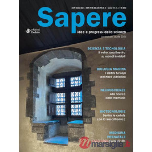 Sapere. Idee e progressi della scienza (2026). Vol. 2