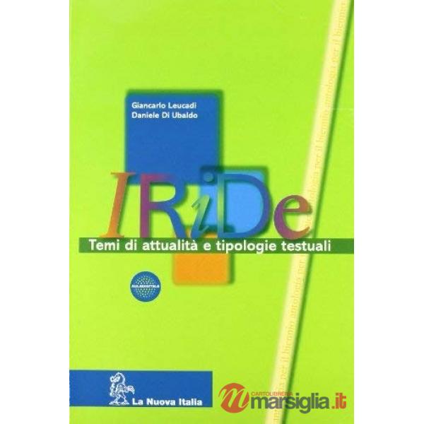 IRIDE - TEMI ATTUALITA' E TIPOLOGIE TESTUALI