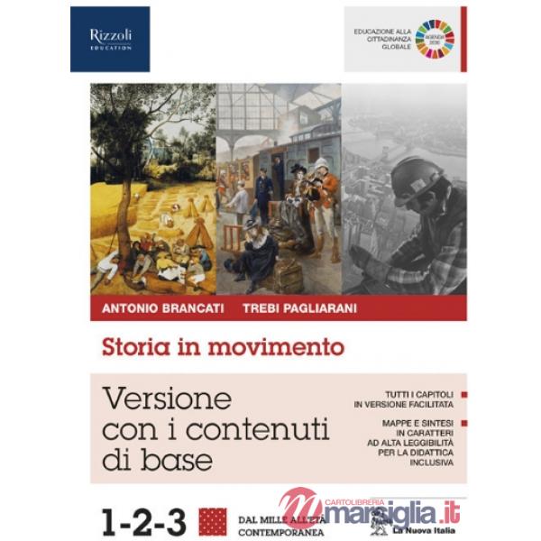 STORIA IN MOVIMENTO CONTENUTI ESSENZIALI