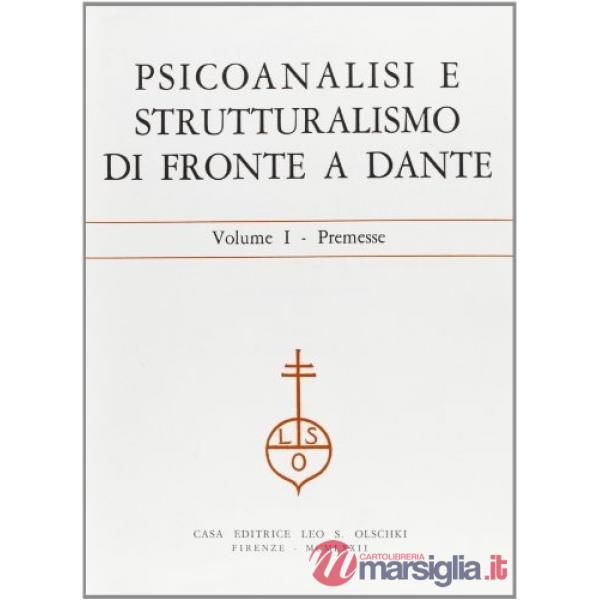Psicoanalisi e strutturalismo di fronte a Dante. Atti (Gressoney St. Jean, 1972)