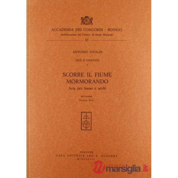 Arie e cantate. Vol. 1: Scorre il fiume mormorando. Aria per basso e archi