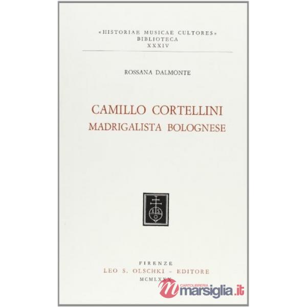 Camillo Cortellini madrigalista bolognese