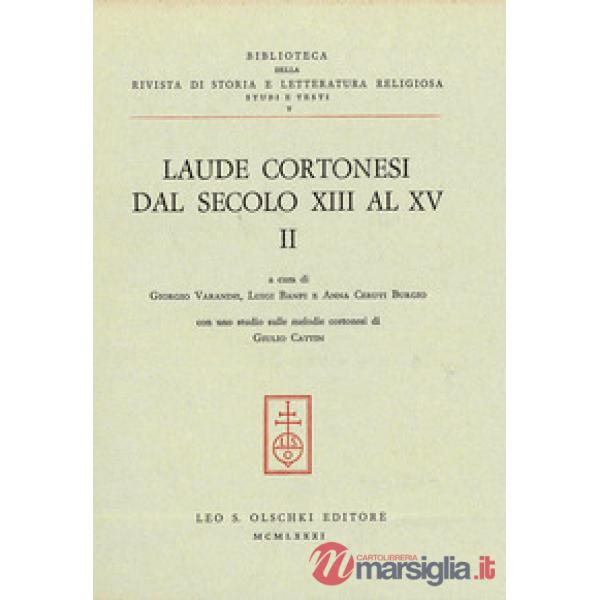 Laude cortonesi dal secolo XIII al XV