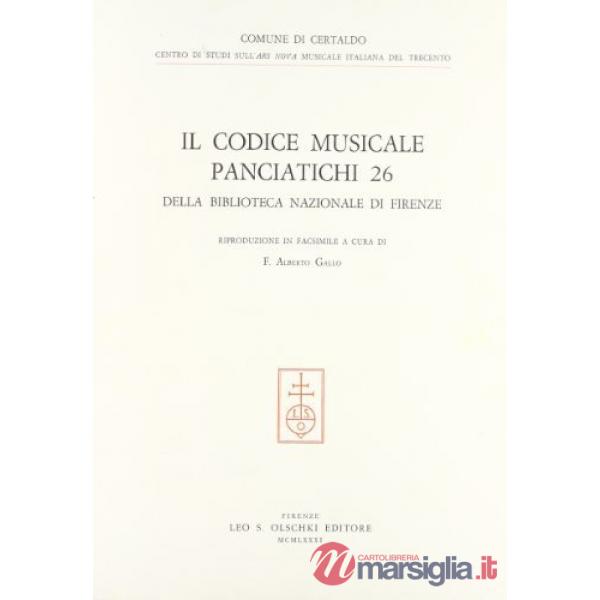 Codice musicale «Panciatichi 26» della Biblioteca nazionale di Firenze (Il)