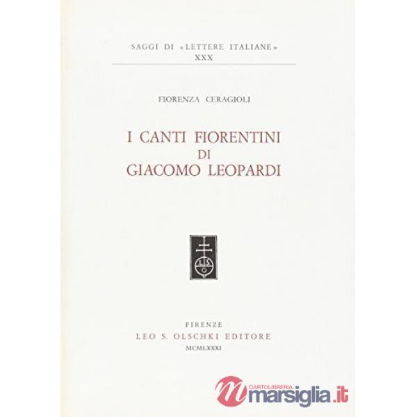 Canti fiorentini di Giacomo Leopardi (I)