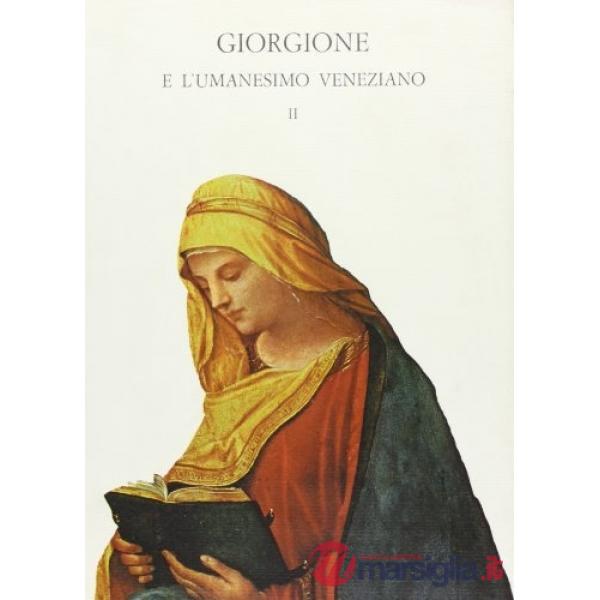Giorgione e l'umanesimo veneziano
